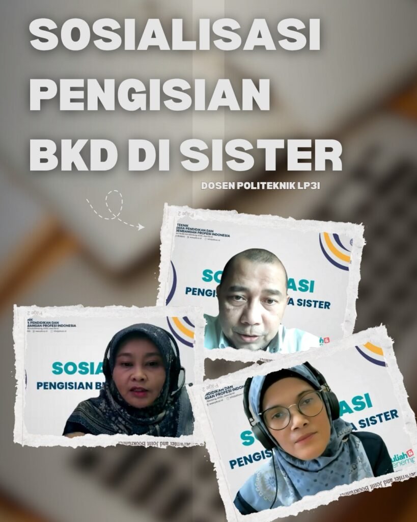 Sosialisasi Pengisian BKD-Politeknik LP3I-Dosen